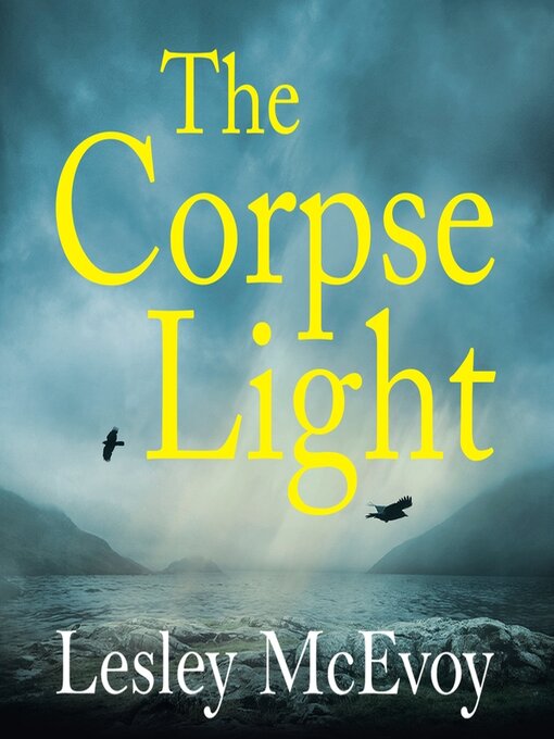 Title details for The Corpse Light by Lesley McEvoy - Wait list